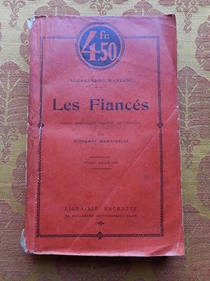 Imagen del vendedor de Les fiances - Roman historique traduit de l'italien par Giovanni Martinelli a la venta por Frederic Delbos