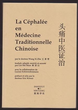 Image du vendeur pour La Cphale En Mdecine Traditionnelle Chinoise mis en vente par Librairie du Bacchanal