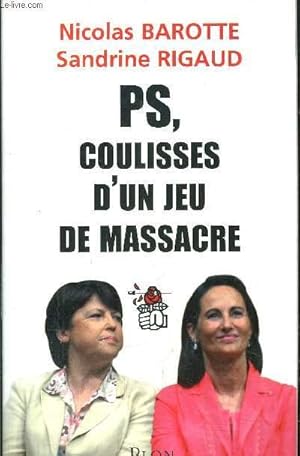 Bild des Verkufers fr PS, COULISSES D'UN JEU DE MASSACRE zum Verkauf von Le-Livre
