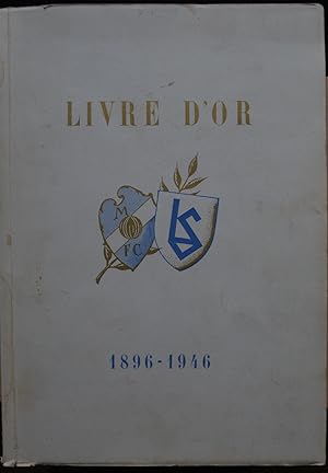 Lausanne-Sports. Livre d'or 1896-1946