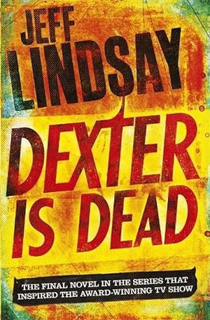 Imagen del vendedor de Dexter Is Dead (Paperback) a la venta por Grand Eagle Retail