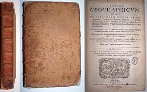Lexicon geographicum in quo universi orbis oppida, urbes, regiones, prouinciæ, regna, emporia, ac...
