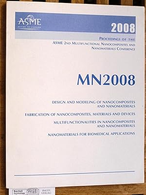 Image du vendeur pour Proceedings of the Asme 2nd Multifunctional Nanocomposites & Nanomaterials Conference. 2008. mis en vente par Baues Verlag Rainer Baues 