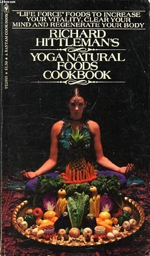 Image du vendeur pour YOGA NATURAL FOODS COOKBOOK mis en vente par Le-Livre