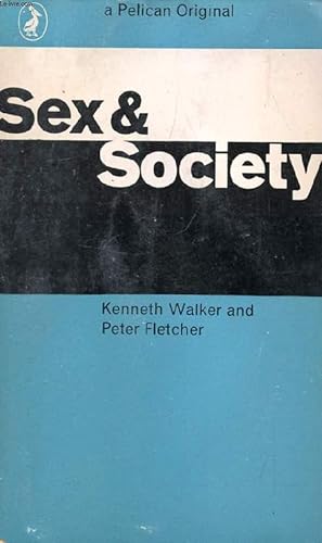 Seller image for SEX AND SOCIETY for sale by Le-Livre