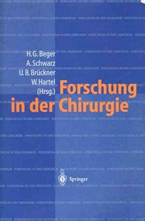 Bild des Verkufers fr Forschung in der Chirurgie. zum Verkauf von Versandantiquariat Boller