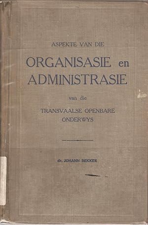 Image du vendeur pour Aspekte van die Organisasie en Administrasie van die Transvaalse Openbare Onderwys mis en vente par Snookerybooks