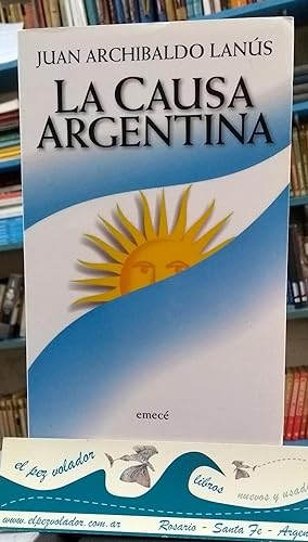 Bild des Verkufers fr La Causa Argentina zum Verkauf von Librera El Pez Volador