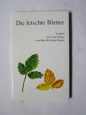 Seller image for Die letschte Bletter - Gedicht und e paar Helge for sale by Bookstore-Online