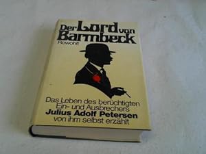 Der Lord von Barmbeck. Das Leben des berüchtigten Ein- und Ausbrechers