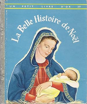Image du vendeur pour La Belle Histoire de Noel mis en vente par Alplaus Books