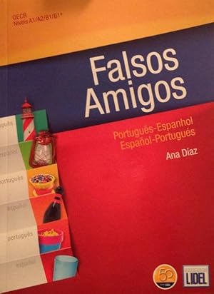 Imagen del vendedor de Falsos Amigos Portugus-Espanhol-Espanhol-Portugus (QECR Nveis B1, B2, C1, C2). a la venta por Girol Books Inc.