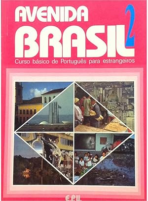 Imagen del vendedor de Avenida Brasil 2: Curso basico de Portugus para estrangeiros (text). a la venta por Girol Books Inc.