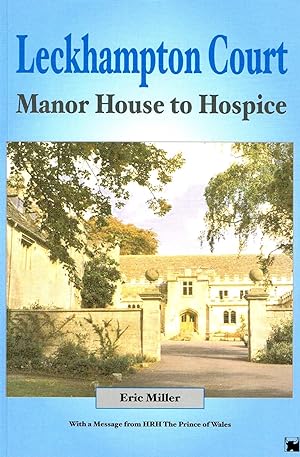Seller image for Leckhampton Court : Manor House To Hospice : for sale by Sapphire Books