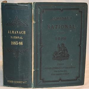 Almanach National. Annuaire Officiel de la République Française pour 1885-1886 présenté au Présid...