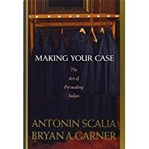 Seller image for Making Your Case: The Art of Persuading Judges for sale by BarristerBooks