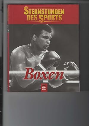 Image du vendeur pour Sternstunden des Sports: Boxen. Herausgegeben von Tom Bender und Ulrich Khne-Hellmessen. Gastautor: Axel Schulz. Boxkmpfe ab 1923. Mit Schwarzweifotos. mis en vente par Antiquariat Frank Dahms