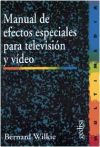 Seller image for Manual de efectos especiales para televisin y vdeo for sale by AG Library