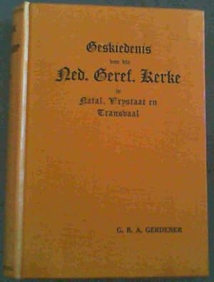 Seller image for Ons Kerk in die Transgariep - Geskiedenis van die Ned. Geref. Kerke in Natal, Vrystaat en Transvaal for sale by Chapter 1