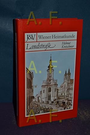 Immagine del venditore per Landstrae : Geschichte d. 3. Wiener Gemeindebezirks u. seiner alten Orte. , Mit d. Beitr.: Geologischer Aufbau und Erdgeschichte des 3. Wiener Gemeindebezirks, Landstrae / von Friedrich Brix venduto da Antiquarische Fundgrube e.U.