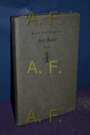 Seller image for Am Knie : Novelle for sale by Antiquarische Fundgrube e.U.