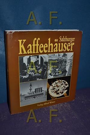 Bild des Verkufers fr Salzburger Kaffeehuser zum Verkauf von Antiquarische Fundgrube e.U.
