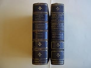 Two Volumes Containing Monthly and Annual Reports of Middlesex Technical Education Committee. Cov...