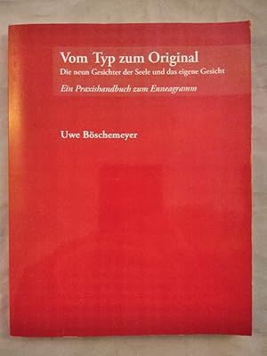 Seller image for Vom Typ zum Original: Die neun Gesichter der Seele und das eigene Gesicht for sale by KULTur-Antiquariat