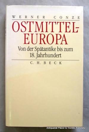 Bild des Verkufers fr Ostmitteleuropa. Von der Sptantike bis zum 18. Jahrhundert. Herausgegeben mit Nachwort von Klaus Zernack. Mnchen, Beck, 1992. Mit 2 Karten. VIII, 264 S. Or.-Lwd. mit Schutzumschlag; tlw. leicht verblasst. (ISBN 340635985X). - Anfangs Bleistiftunterstreichungen. zum Verkauf von Jrgen Patzer