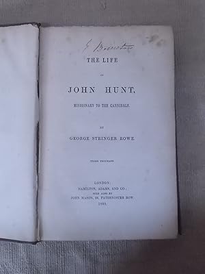 Seller image for THE LIFE OF JOHN HUNT MISSIONARY TO THE CANNIBALS for sale by Gage Postal Books