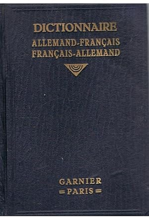 Dictionnaire Allemand - Français et Français - Allemand