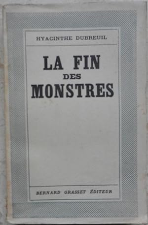 Bild des Verkufers fr La fin des monstres. zum Verkauf von Librairie les mains dans les poches