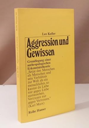 Bild des Verkufers fr Aggression und Gewissen. Grundlegung einer anthropologischen Erkenntnistheorie. zum Verkauf von Dieter Eckert