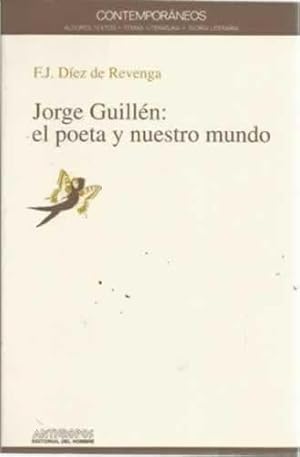 Seller image for Jorge Guilln: el poeta y nuestro mundo for sale by Librera Cajn Desastre