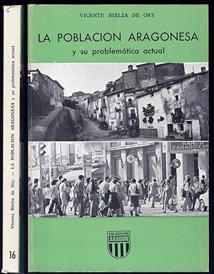 Image du vendeur pour La poblacin aragonesa y su problemtica actual. mis en vente par Hesperia Libros