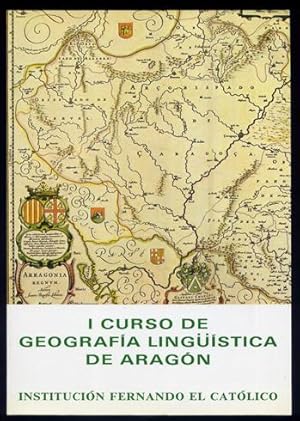 Imagen del vendedor de Primer Curso de Geografa Lingstica de Aragn. [Zaragoza, Noviembre de 1988]. a la venta por Hesperia Libros