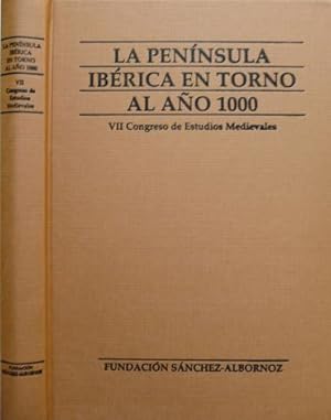 Imagen del vendedor de La Pennsula Ibrica en torno al ao 1000. VII Congreso de Estudios Medievales. Len, 1999. a la venta por Hesperia Libros
