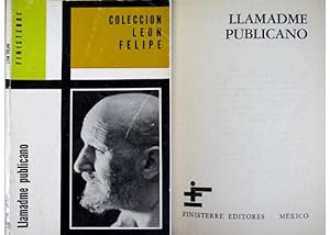 Bild des Verkufers fr Llamadme Publicano. [Versos y Blasfemias del Caminante]. zum Verkauf von Hesperia Libros