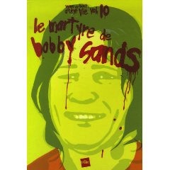 Le martyre de Bobby Sands