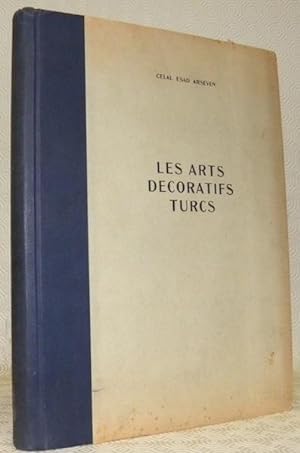 Bild des Verkufers fr Les arts dcoratifs turcs. zum Verkauf von Bouquinerie du Varis