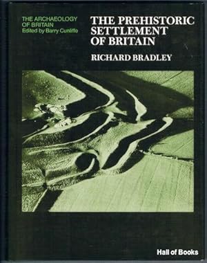 The Prehistoric Settlement Of Britain