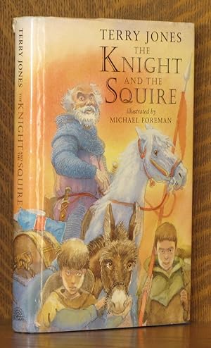 Seller image for THE KNIGHT AND THE SQUIRE for sale by Andre Strong Bookseller