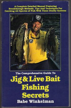 Image du vendeur pour Jig and Live Bait Fishing Secrets (The Comprehensive Guide Ser.) mis en vente par Clausen Books, RMABA