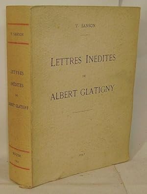 Lettres Inédites d'Albert Glatigny publiées par Albert Sanson.