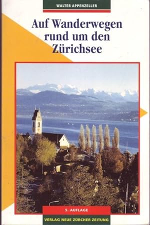 Seller image for Auf Wanderwegen rund um den Zrichsee. for sale by Graphem. Kunst- und Buchantiquariat