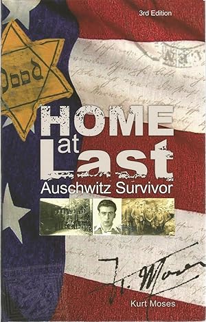 Seller image for Home At Last: Auschwitz Survivor, Kurt Moses for sale by The Book Junction