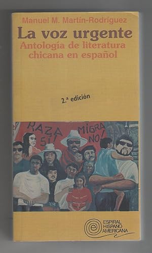 Bild des Verkufers fr La voz urgente. Antologa de literatura chicana en espaol. zum Verkauf von Librera El Crabo