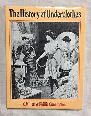 Bild des Verkufers fr THE HISTORY OF UNDERCLOTHES zum Verkauf von Librera Sagasta