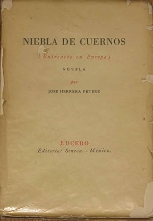 Imagen del vendedor de Niebla de Cuernos (Entreacto en Europa) Novela. a la venta por Librera Urbe