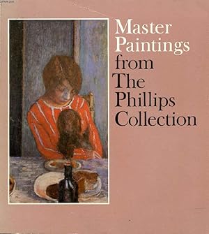 Seller image for MASTER PAINTINGS FROM THE PHILLIPS COLLECTION for sale by Le-Livre